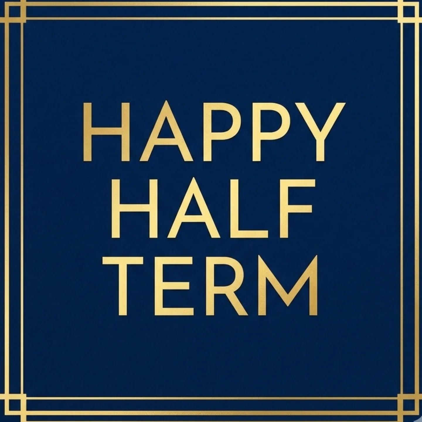 Have a wonderful half term break everyone. #have fun #relax #family #enjoylife